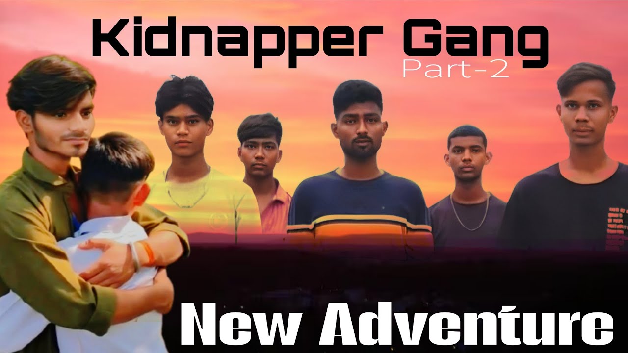 Kidnapper Gang Part-2 UP Ke Ladke 47 