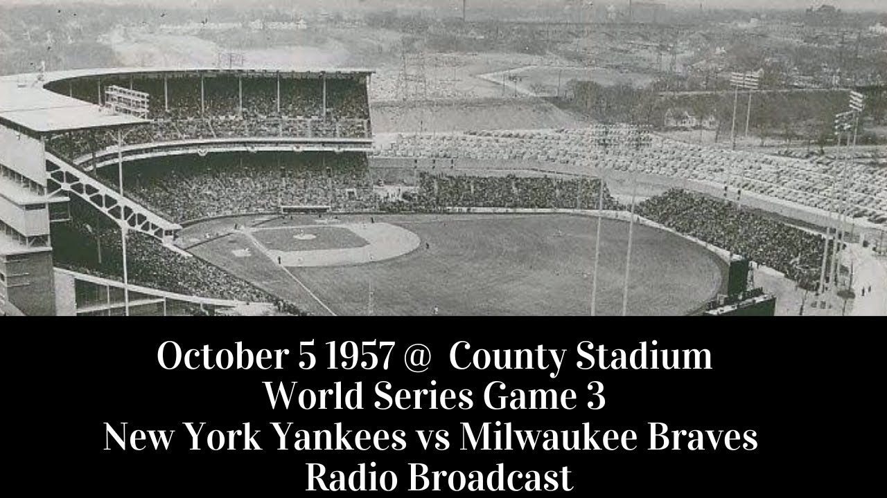 1957 World Series Game 3 New York Yankees vs. Milwaukee Braves