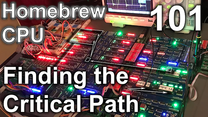 Finding the Critical Path - Making an 8 Bit pipelined CPU - Part 101