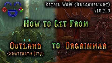 Fastest Way from Shattrath to Orgrimmar | Retail WoW 2024