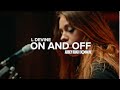 L Devine - On and Off (Abbey Road Session)