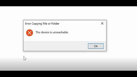 Device is unreachable error when copying from iPhone, iPad to PC