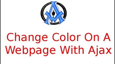 Change Color On A Webpage With Ajax