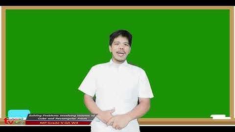 MP Mathematics  5 Q4  W4  Solving Problems Involving Volume of Cube and Rectangular Prism