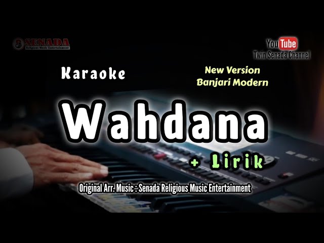 Wahdana Karaoke versi banjari Modern class=