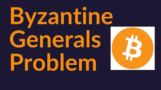 Did Satoshi Solve The Byzantine Generals Problem?