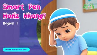 Smart Pen Hafiz Hilang? (Part 1) | Kartun Anak-Anak Islami | Hafiz & Hafizah | EPS 12