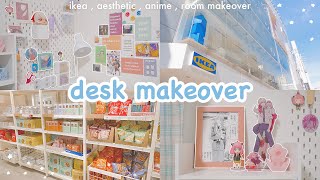 desk makeover🎈☁️オタク部屋の改造,模様替え￤イケアでお買い物,デスク紹介🧸SHEIN Haul/anime otaku room