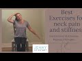 Best exercises for neck pain and stiffness, led by Physical Therapist
