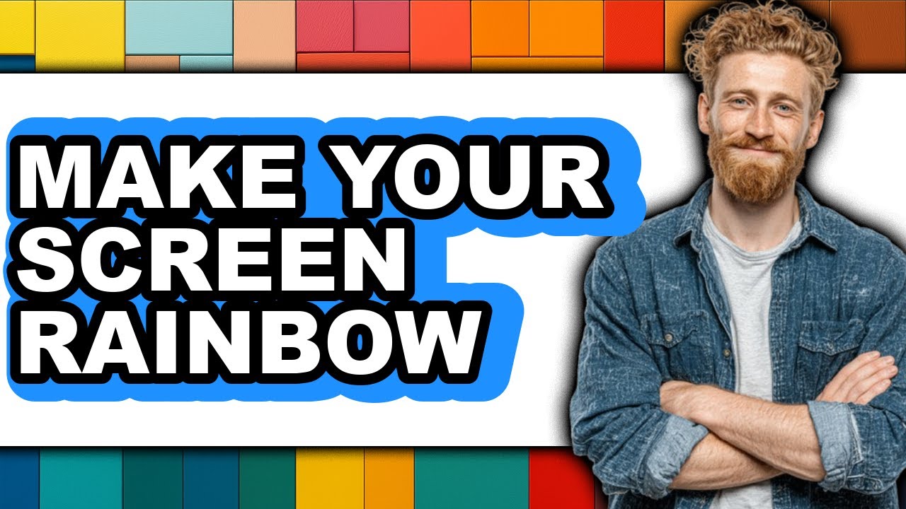 How To Make Your Screen Rainbow - Easy Guide