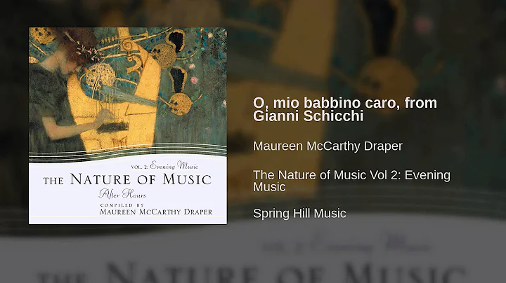 Maureen McCarthy Draper - O, mio babbino caro, fro...