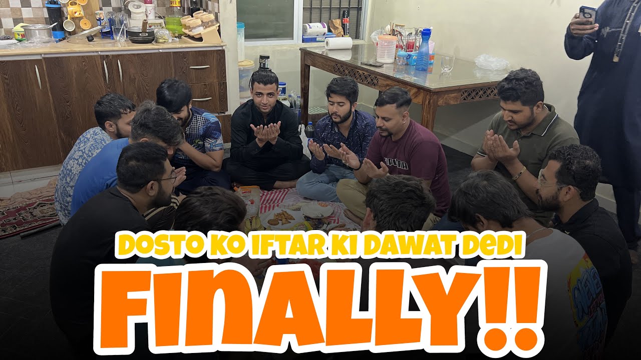 Dosto Ko Iftari Ki Dawat Dedi Finally | Alhamdulillah