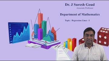 Regression Lines - I by Dr.J Suresh Goud