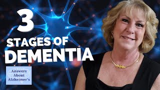 What are the Stages of Dementia?