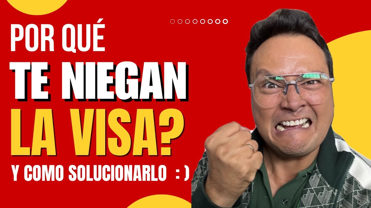 Por qué te niegan la visa y como solucionarlo | Visa Global EC - YouTube