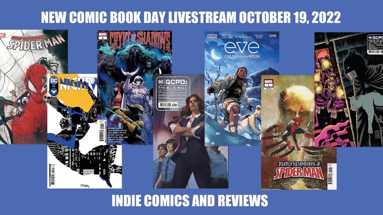 New Comic Book Day Livestream October 19, 2022 - Indie Comics and Reviews