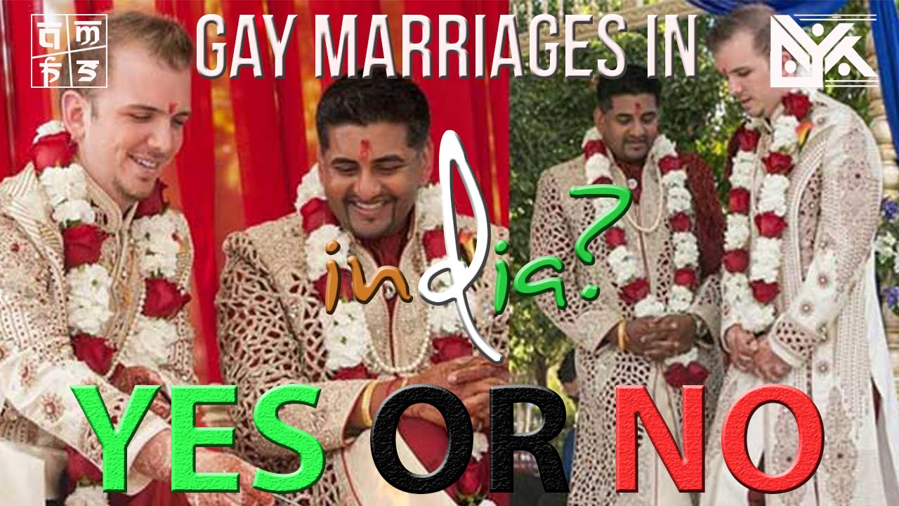 india marriage Legalized gay