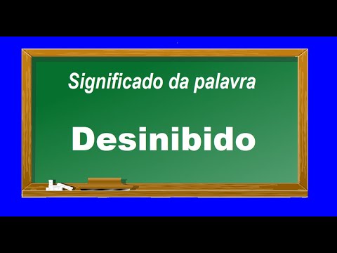 Vídeo: Desinibido é um adjetivo?