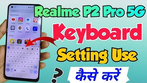 realme p2 pro 5g me keyboard setting kaise kare | how to manage keyboard setting in realme p2 pro 5g