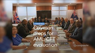Cayman preps for AML/CFT evaluation