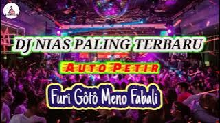 Dj Nias Paling Terbaru || FURI GÔTÔ MENO FABALI || @DRMMUSICNIAS