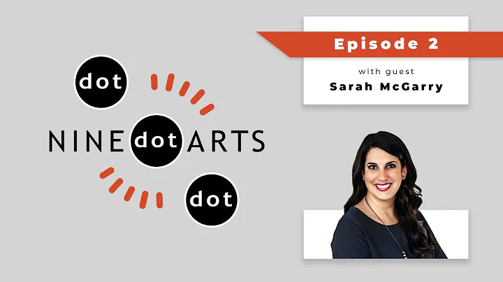 2: "Art as a Conversation Piece" with Sarah McGarr...