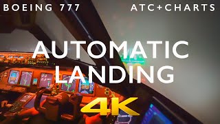 BOEING 777 AUTOMATIC LANDING IN 4K