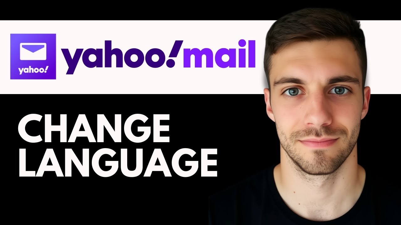 How to Change Language in Yahoo Mail 2026 | Yahoo Mail Language ...