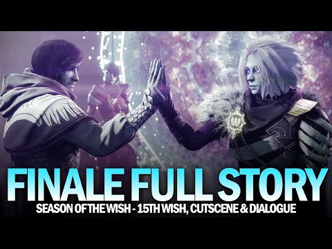 Season of the Wish Finale Full Story (Week 7) - 15th Wish, Cutscene & Quest Completion [Destiny 2]