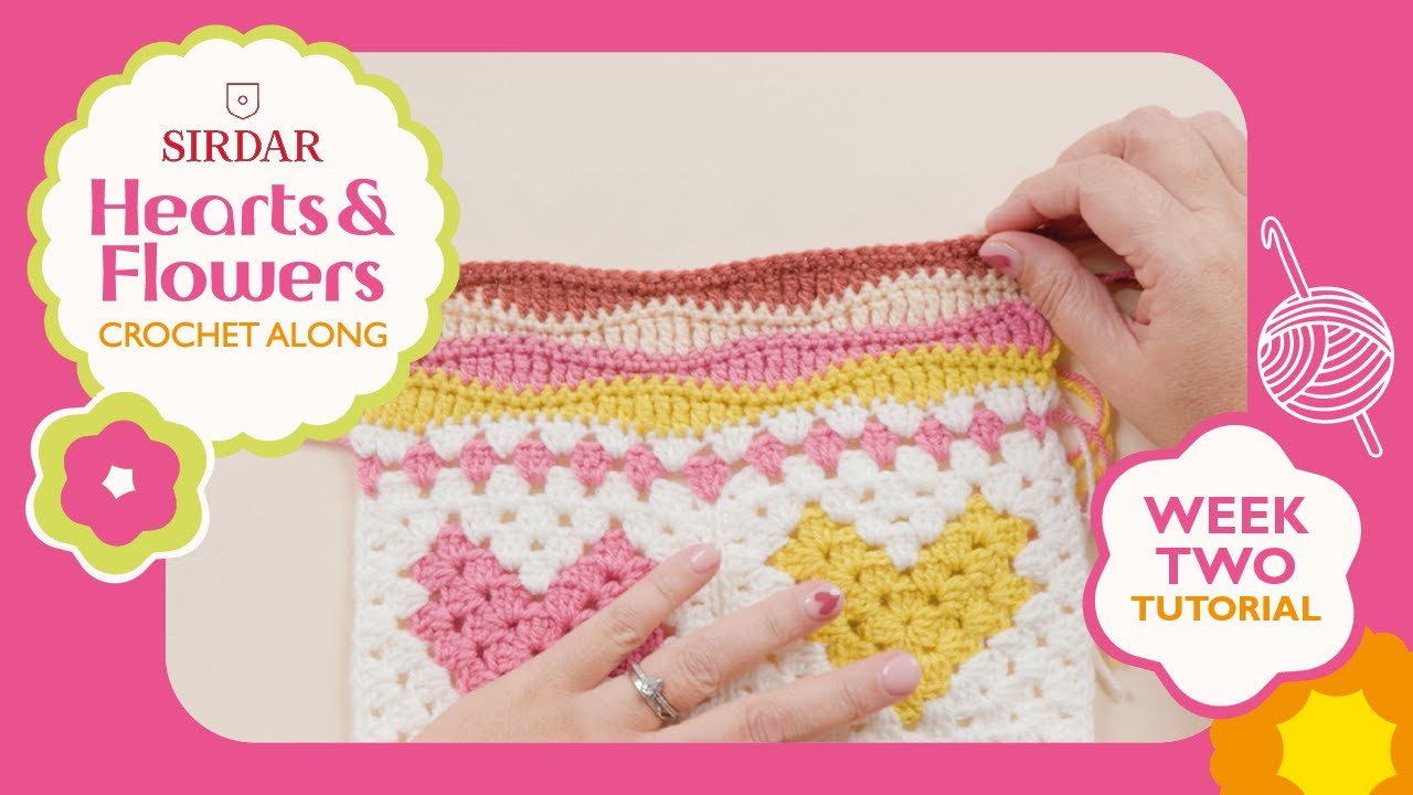 Sirdar Hearts & Flowers Crochet Along: Week 2 - Wave Stitch