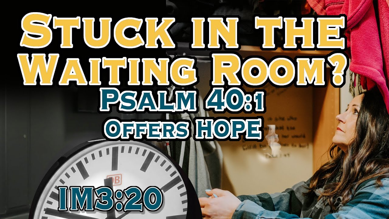 Что на самом деле значит ждать Бога | Объяснение Псалма 40:1