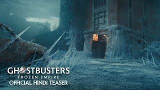 Ghostbusters Frozen Empire - Official Hindi Teaser Trailer In Cinemas April 26