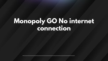 Monopoly GO No internet connection