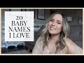 Baby Names I Love But Won't Be Using! 20 Unique & Uncommon Names (For Boys & Girls) *2020*