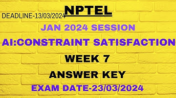 ARTIFICIAL INTELLIGENCE CONSTRAINT SATISFACTION ASSIGNMENT WEEK 7 ANSWER KEY #nptel2024