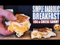 5 MINUTE ANABOLIC BREAKFAST | Anabolic Egg & Cheese Sammy | Quick & Simple High Protein Recipe