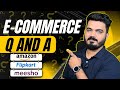 E-Commerce Q&amp;A | Answering Your Most Asked Questions! | E-Commerce Q&amp;A You Don't Want to Miss!