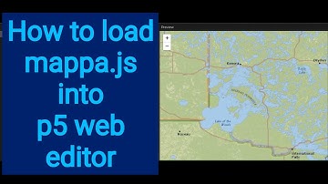 1 How to load mappa.js into p5 web editor