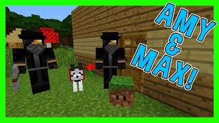 Amy & Max! Ep.3 GET OUT OF MY HOUSE!! | Minecraft | Amy Lee33