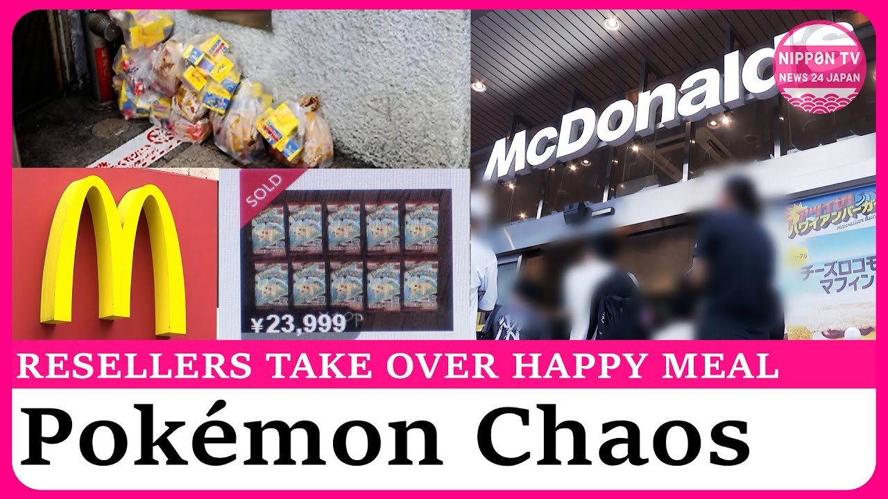 McDonald's Japan apologizes over rampant resale of Pokemon happy