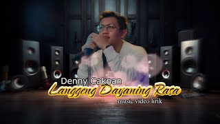 Langgeng Dayaning Rasa - Denny Caknan (music lirik)