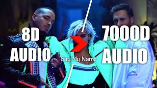 David Guetta, Bebe Rexha &amp; J Balvin - Say My Name (7000D AUDIO | Not 8D Audio) Use HeadPhone