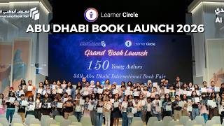 Abu Dhabi Book Launch 2026 | 150 Authors | 35th Abu Dhabi International Book Fair | Learner Circle