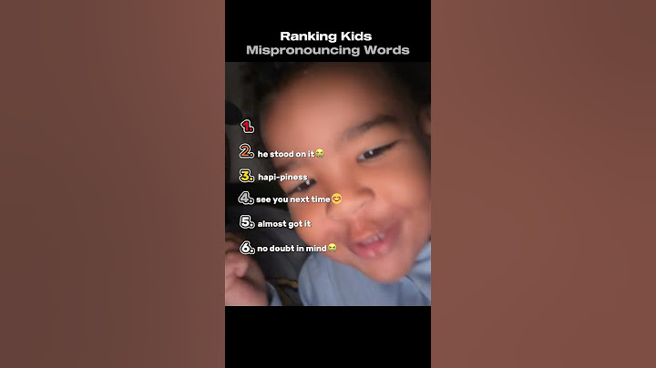 Ranking Kids Mispronouncing Words Moments