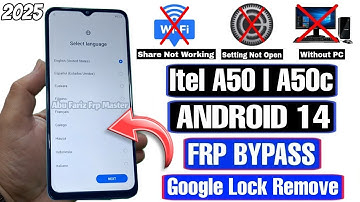 Itel A50 | A50c FRP Bypass/Unlock Android 14 Without PC - Share Article Not Working 2025