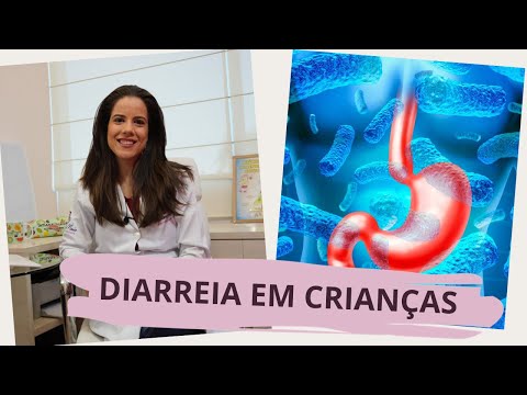 Vídeo: Diarréia Em Crianças: Como Lidar Com Ela