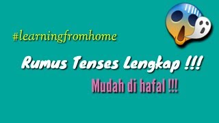 RUMUS TENSES LENGKAP + MUDAH DI HAFAL  !!!