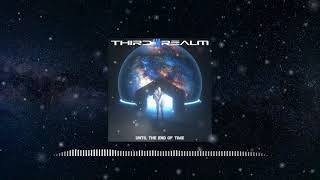 Third Realm - Until The End Of Time | Morbid Attitude Records