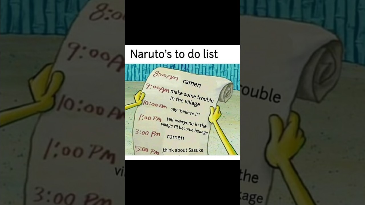 Naruto To Do List😂 #animeedit #naruto #animeshorts #anime #sasuke #yt #shorts #ramen #hokage #list