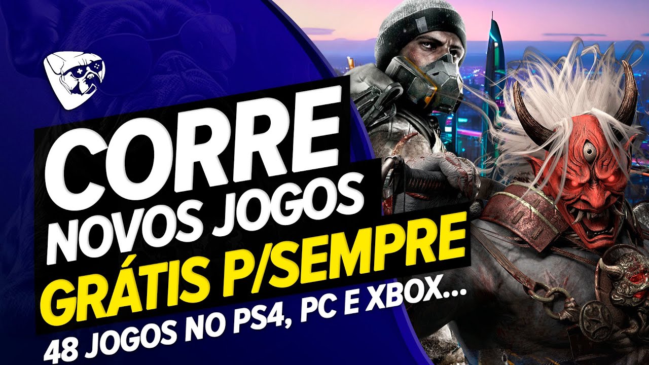 CORRE !!! Novos JOGOS GRÁTIS Para VOCÊ Pegar PARA SEMPRE No PS4, PC e XBOX  !!! 48 JOGOS GRÁTIS !!! 